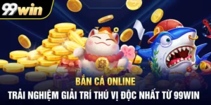 Bắn Cá Online: Trải Nghiệm Giải Trí Thú Vị Độc Nhất Từ 99Win