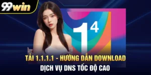 Tải 1.1.1.1 - Hướng Dẫn Download Dịch Vụ Dns Tốc Độ Cao