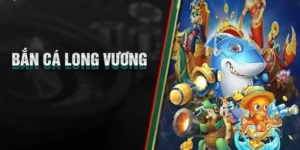 Bắn cá Long Vương - Săn lùng kho báu đỉnh cao tại 99Win