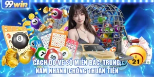 Cách Dò Vé Số Miền Bắc, Trung, Nam Nhanh Chóng Thuận Tiện