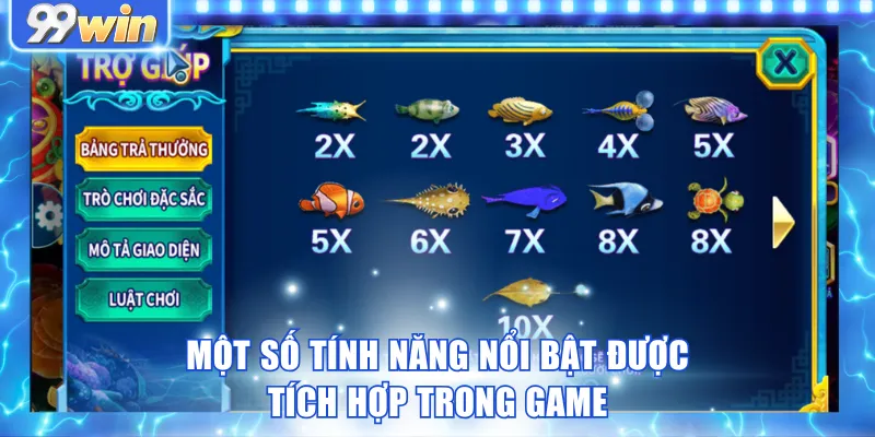 Một số tính năng nổi bật được tích hợp trong game Một số tính năng nổi bật được tích hợp trong game