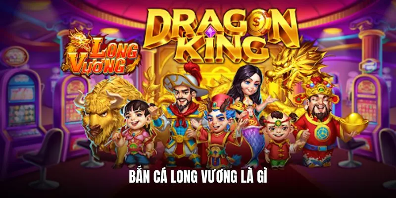 Bắn cá Long Vương thuộc nhà cung cấp JDB bắn cá