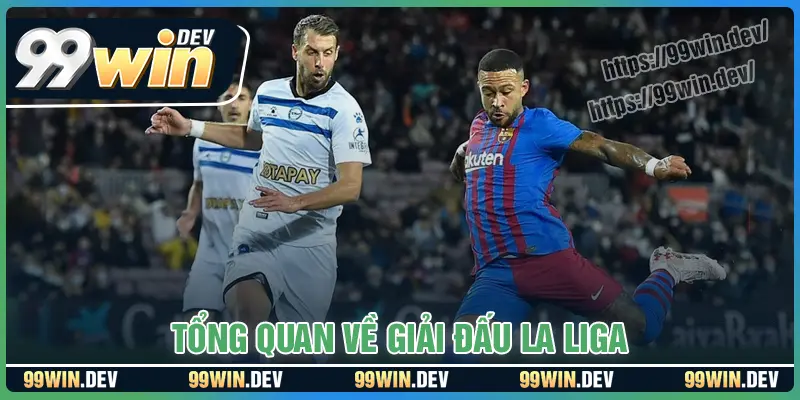 Tổng quan về soi kèo La Liga